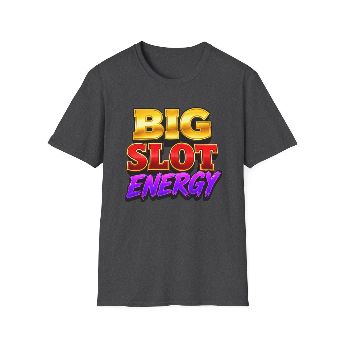 Big Slot Energy T-Shirt