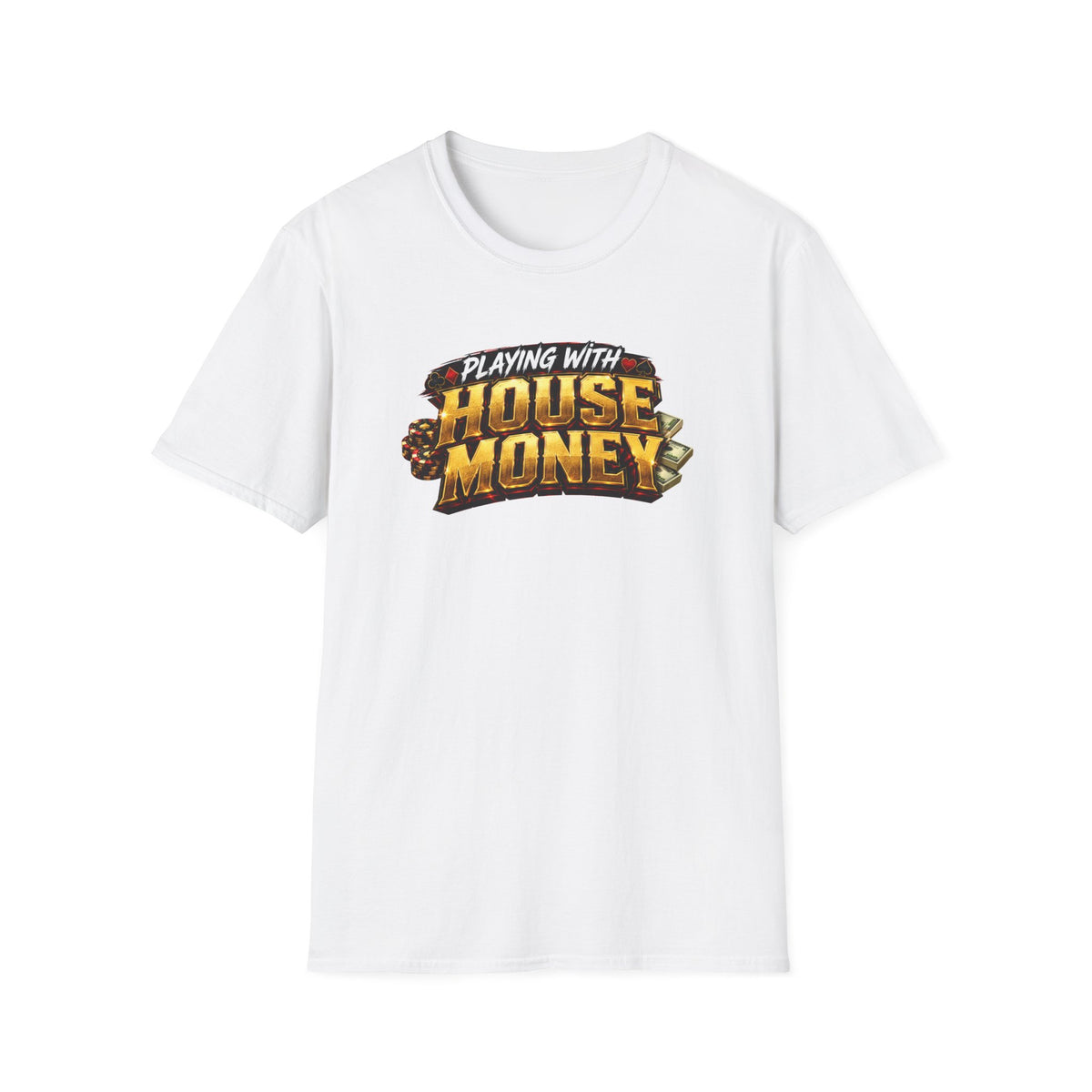 House Money T-Shirt