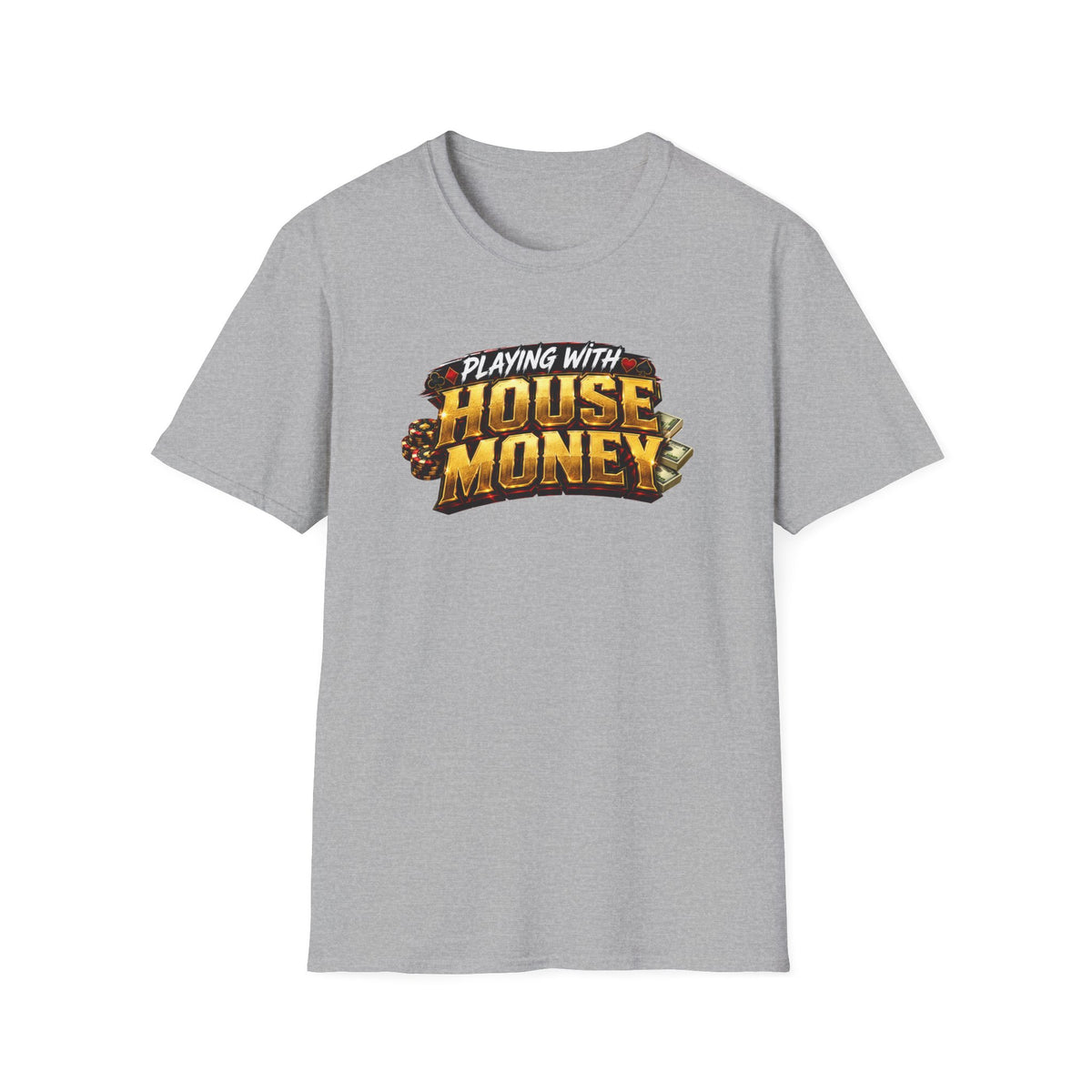 House Money T-Shirt