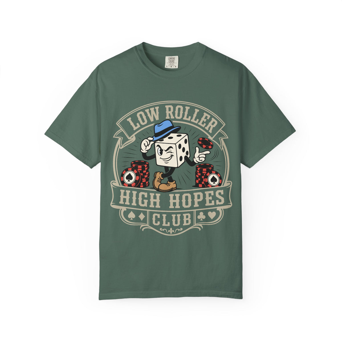 Low Roller High Hopes T-Shirt