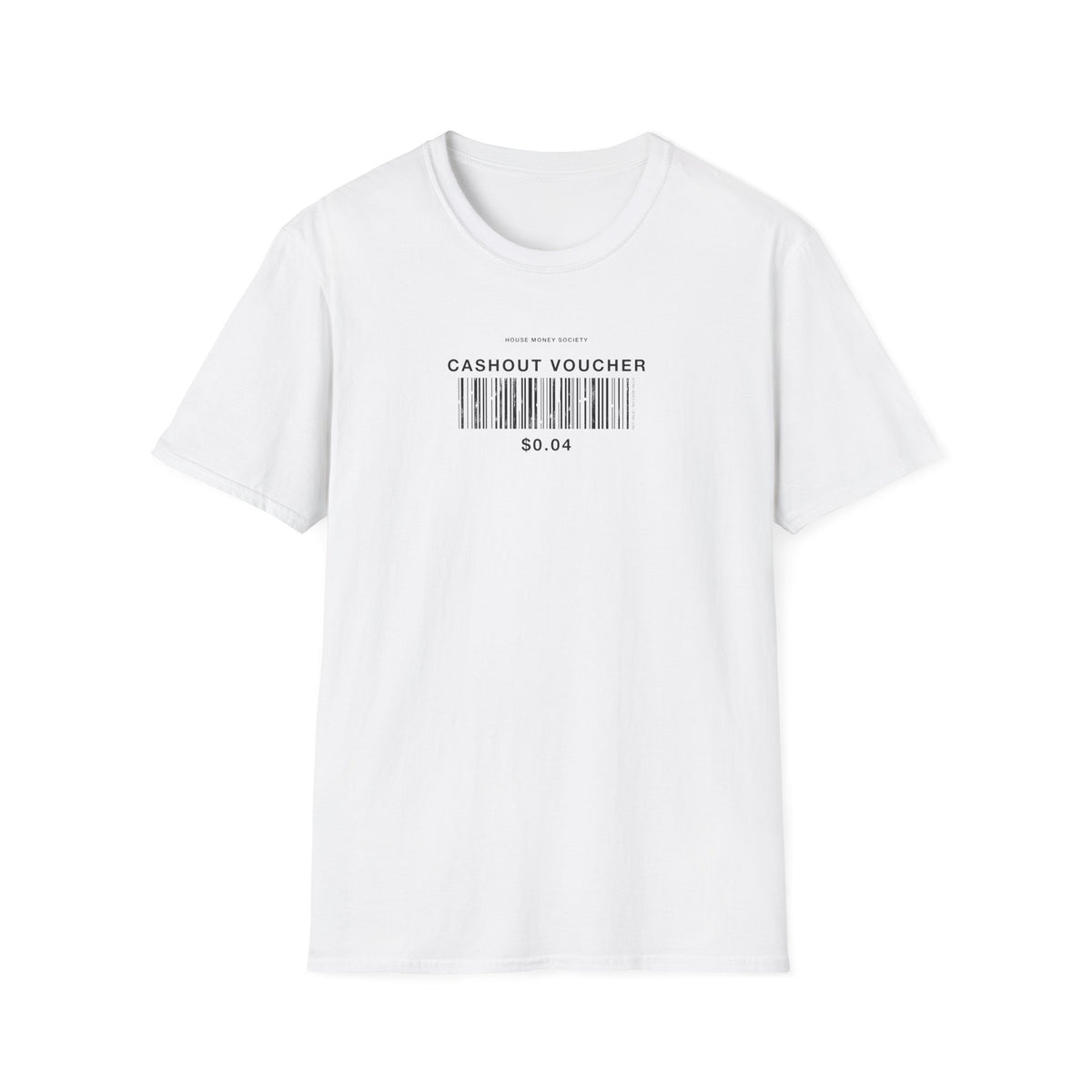 Cashout Voucher T-Shirt