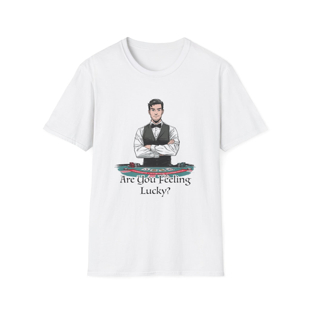 You Feeling Lucky? Dealer Graphic T-Shirt