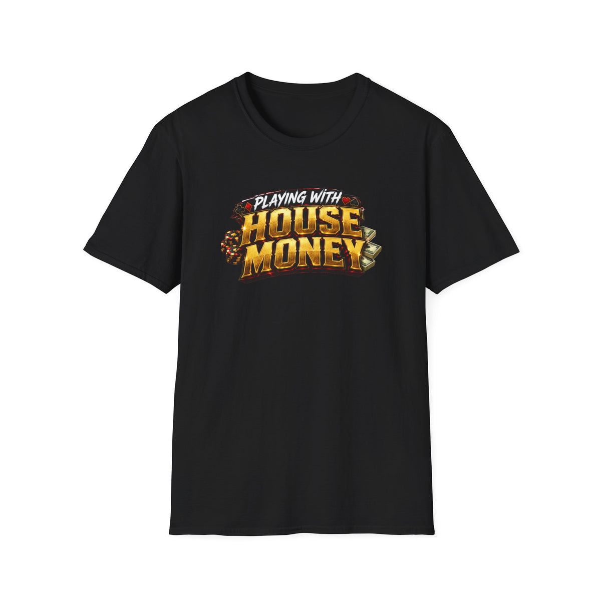 House Money T-Shirt