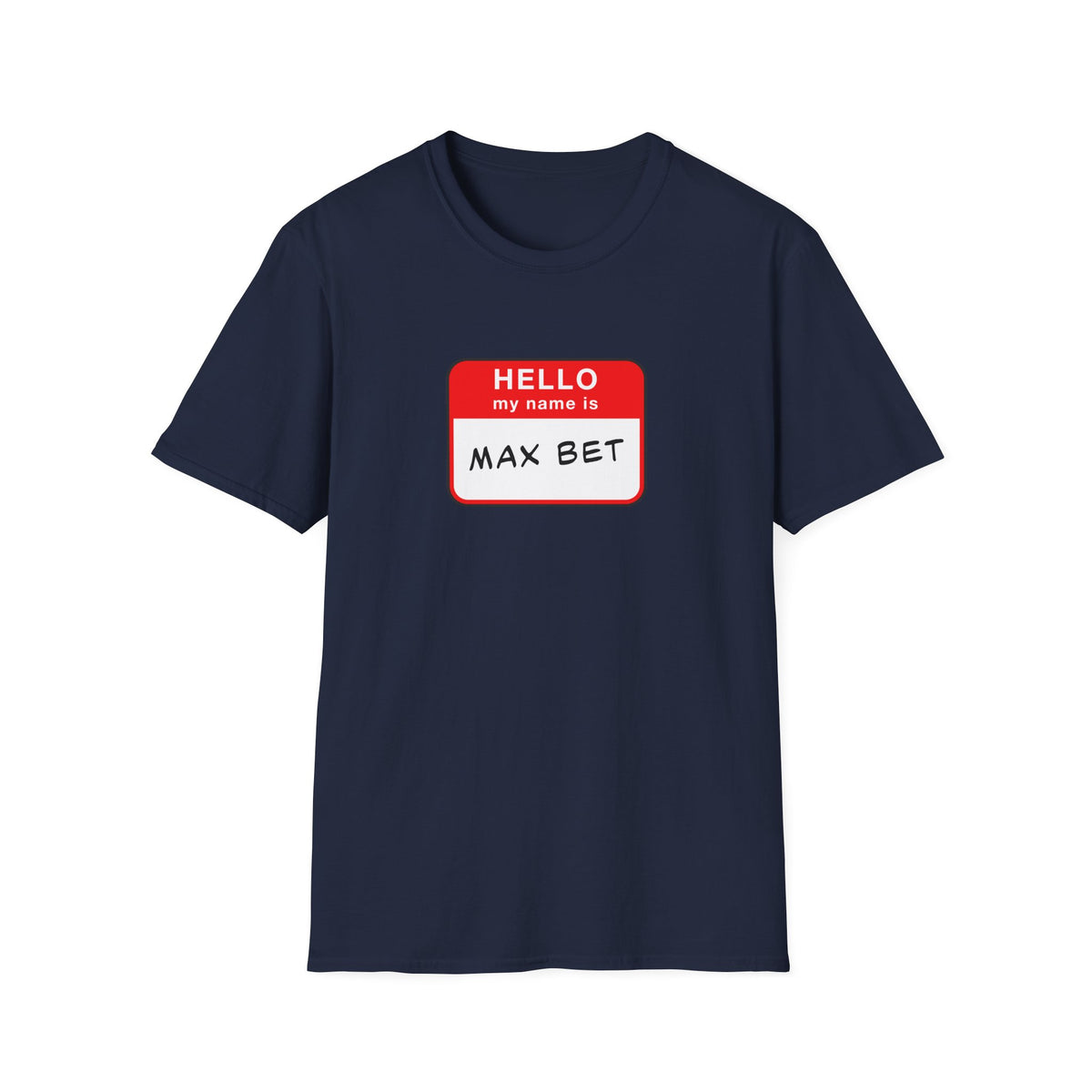 Max Bet Name Tag T-Shirt