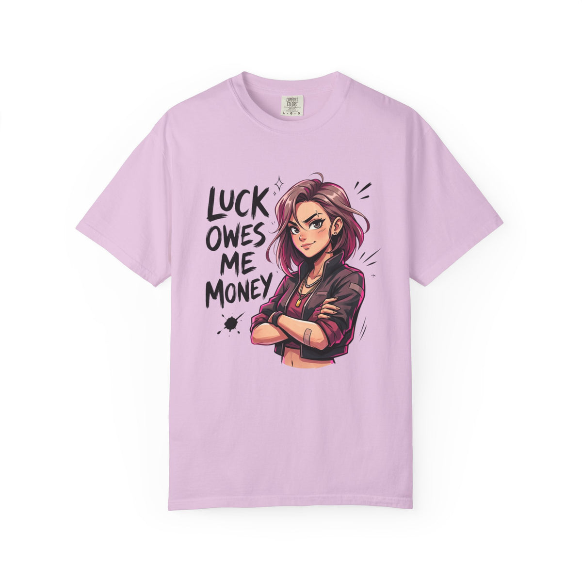 Luck Owes Me T-Shirt