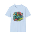 Drinks Are Free! T-Shirt