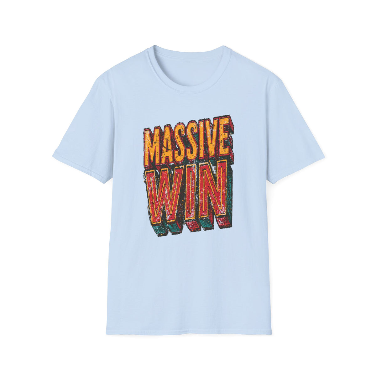 Massive Win T-Shirt