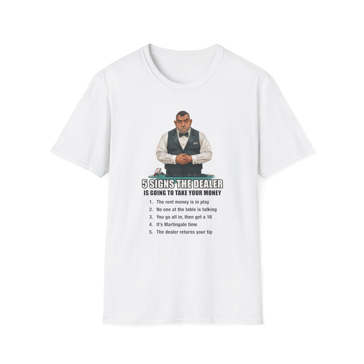 5 Signs... T-Shirt