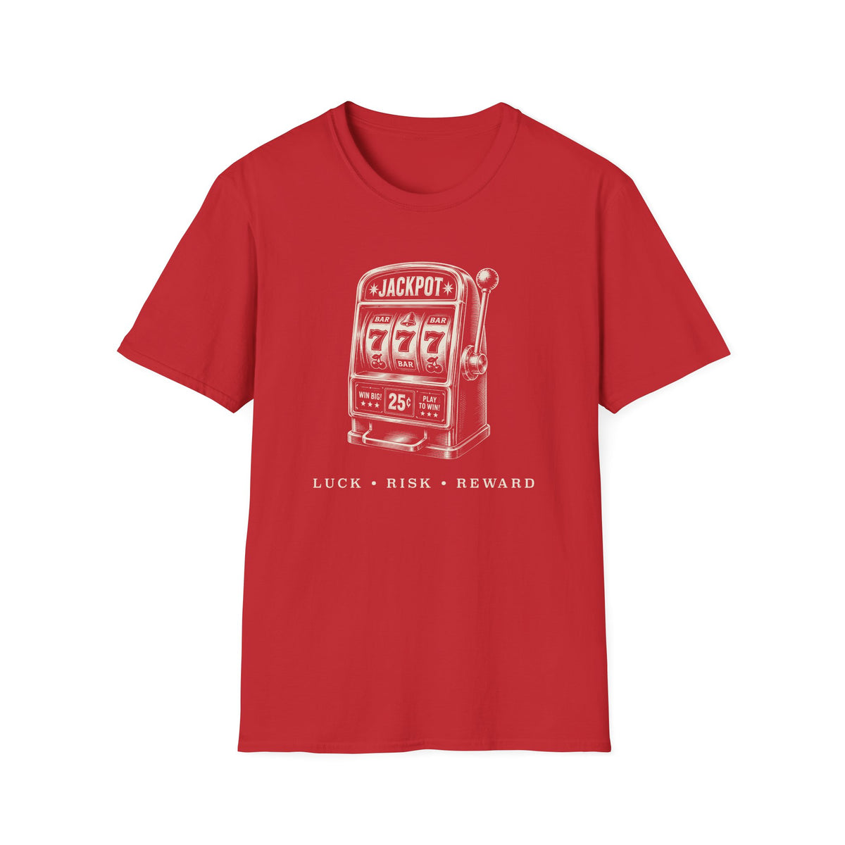 Luck, Risk, Reward T-Shirt
