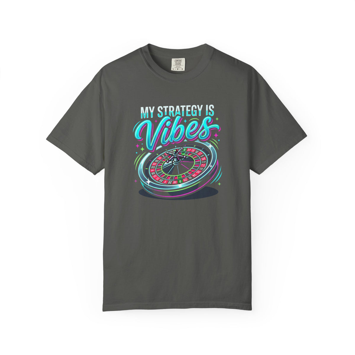 My Strategy Is Vibes T-Shirt