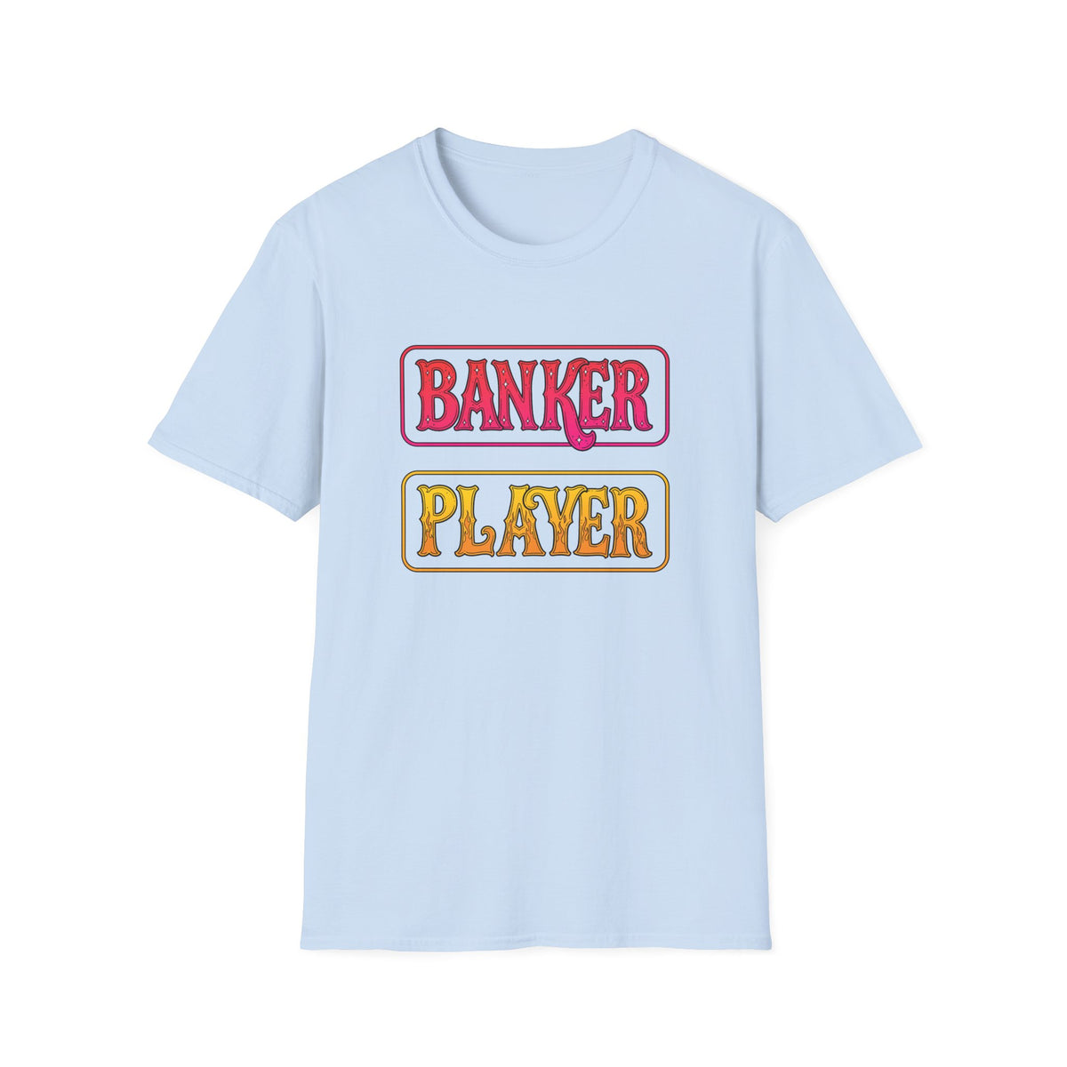 Banker Player T-Shirt