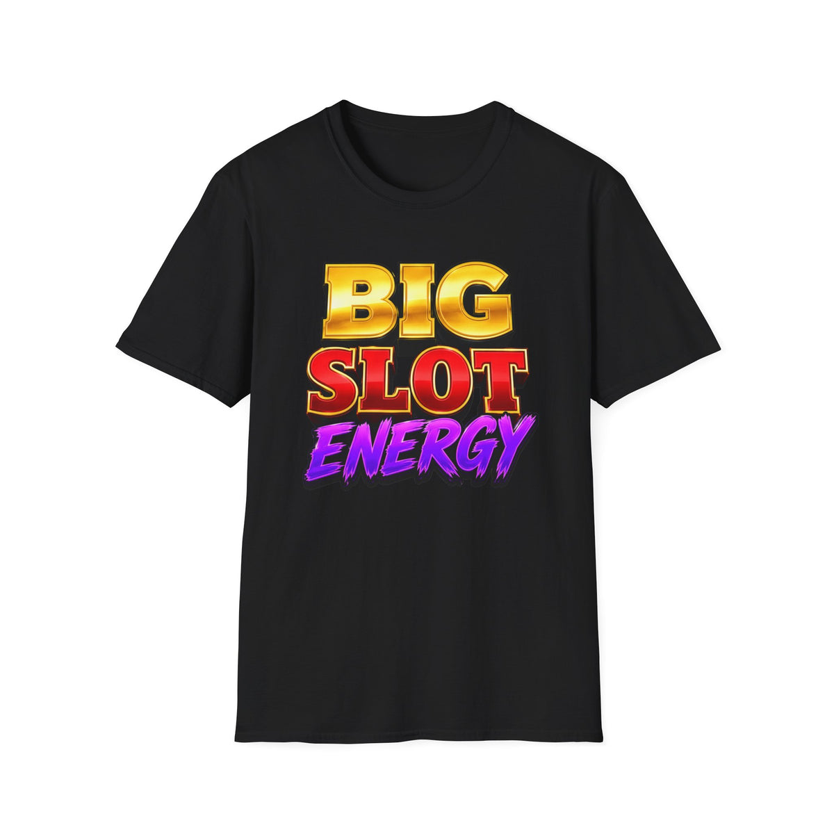 Big Slot Energy T-Shirt