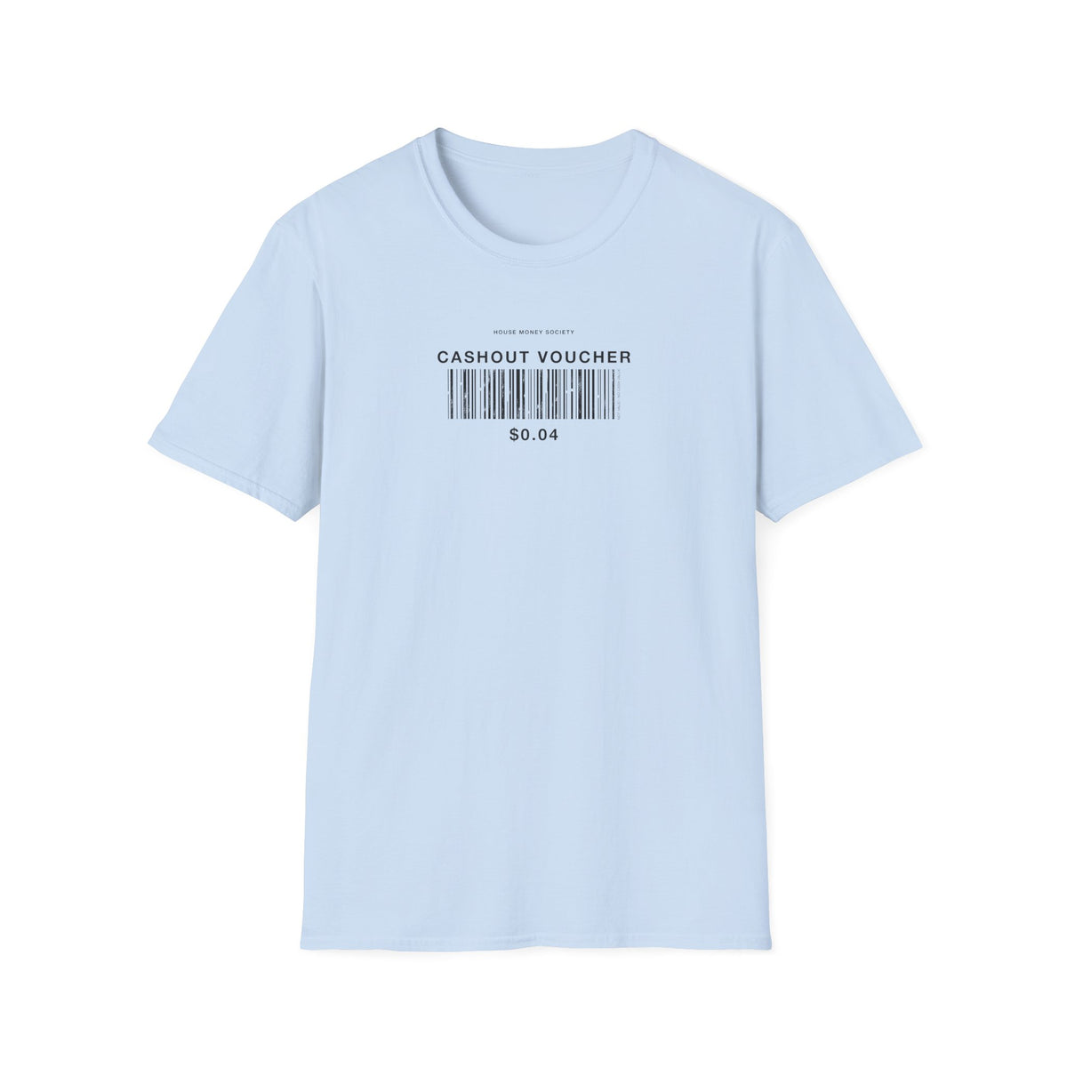 Cashout Voucher T-Shirt