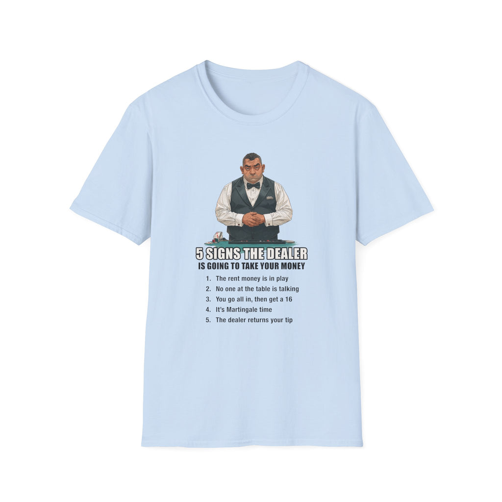 5 Signs... T-Shirt