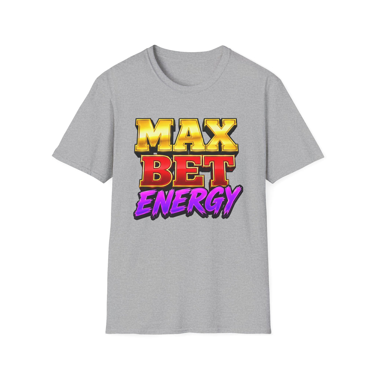 Max Bet Energy T-Shirt